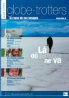 Le magazine Globe-Trotters n° 168 vient de paraître !
