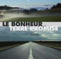 DVD du film le Bonheur.. terre promise en souscription...