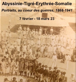 Exposition : Abyssinie-Tigré-Erythrée-Somalie…