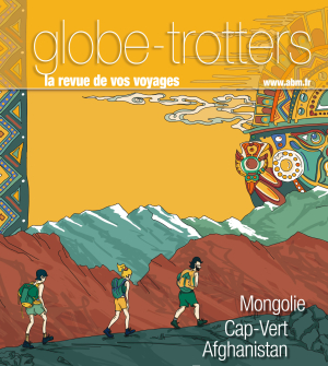 Le nouveau magazine Globe-Trotters de septembre/octobre 2024 vient de paraître